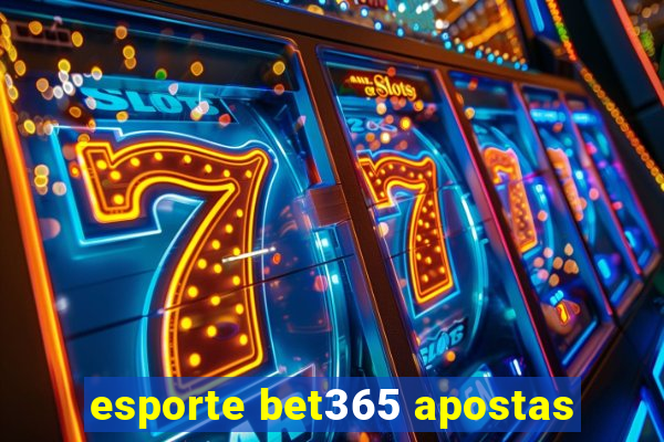 esporte bet365 apostas